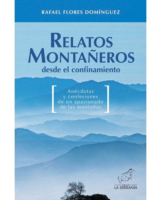Imagen 0 de Relatos montañeros desde el confinamiento