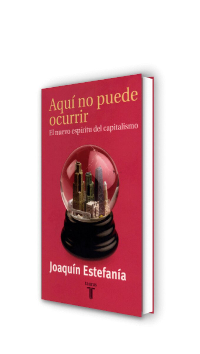Aquí no puede ocurrir: El nuevo espíritu del capitalismo(Tapa dura) 1