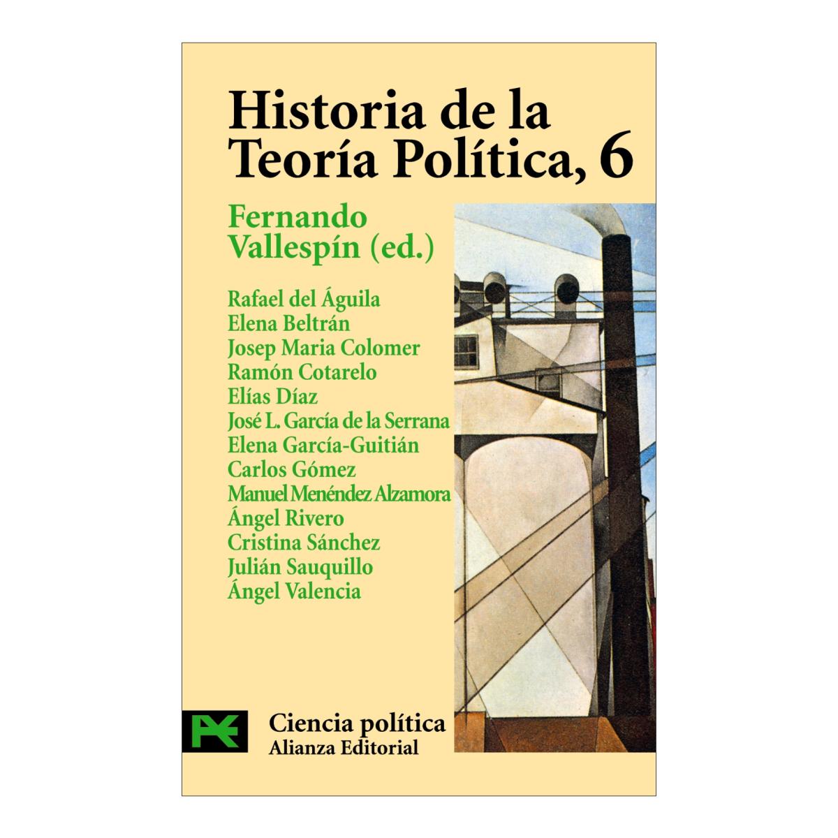Historia de la Teoría Política, 6: La reestructuración contemporánea del pensamiento político (Bolso) (Capa mole) 1