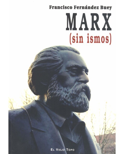 Marx Sin Ismos 3ª Ed 1
