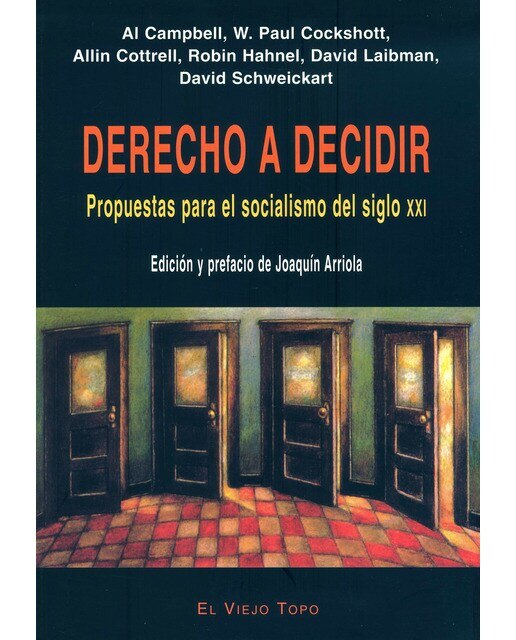 Derecho A Decidir. Propuestas Socialismo S. XXI 1