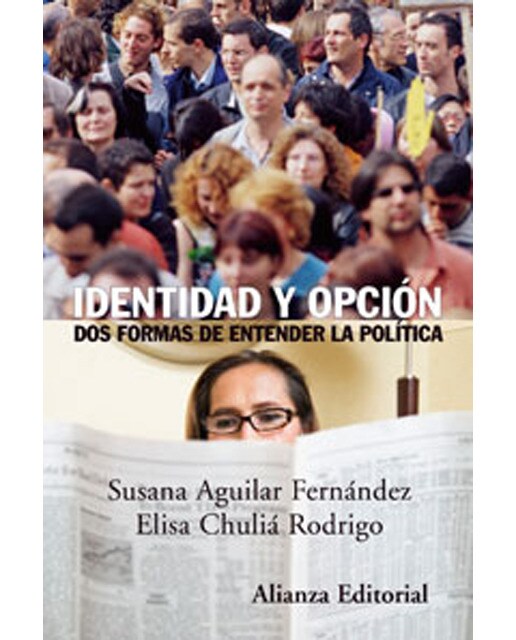 Identidad y opción: dos formas de entender la política (Capa mole com abas) 1