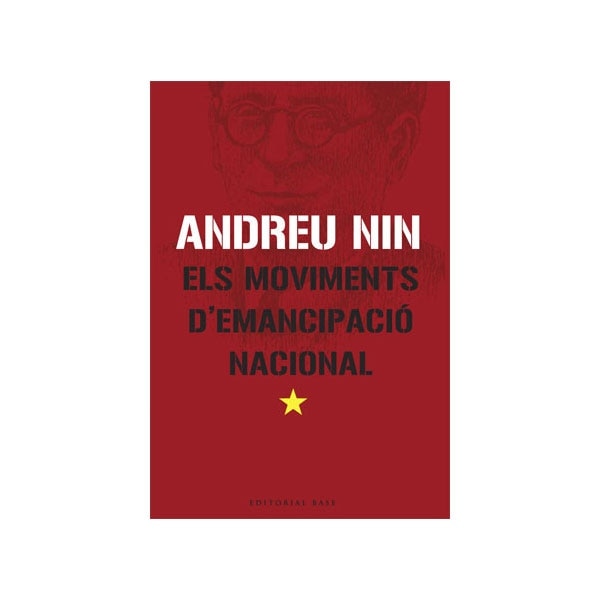 Imagen 0 de Els moviments d'emancipació nacional: L'aspecte teòric i la solució pràctica de la qüestió (Tapa blanda)