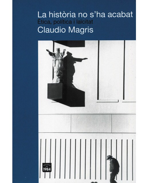 La història no s'ha acabat. Ètica, política i laïcitat(Tapa blanda) 1