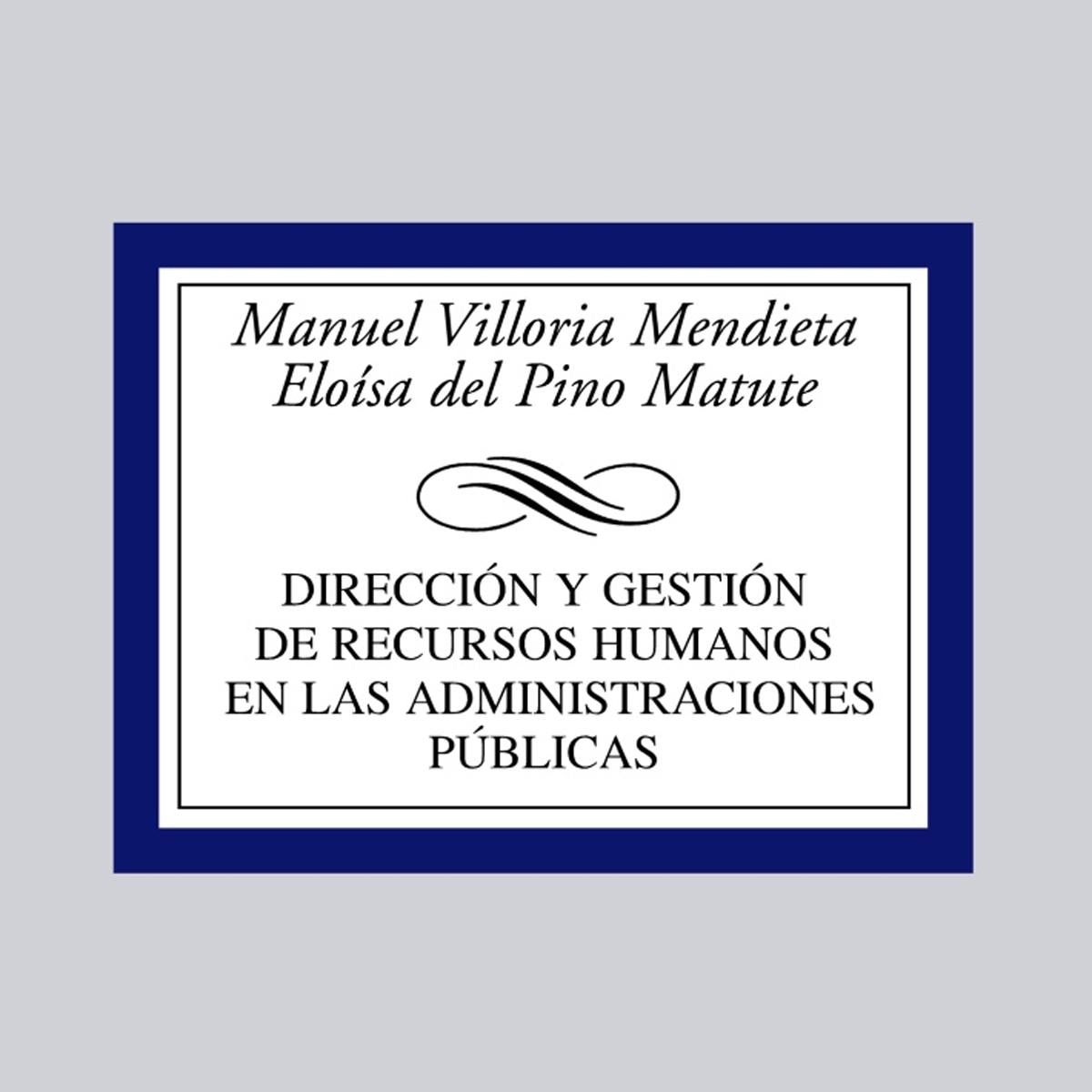 Dirección y gestión de recursos humanos en las Administraciones Públicas (Capa mole) 1
