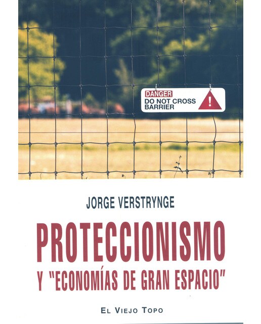 Proteccionismo Y Economías De Gran Espacio 1