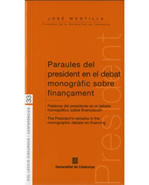 Paraules Del President En El Debat Monografic Sobre Finançament 1