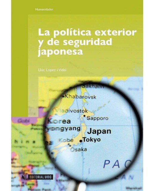 La política exterior y de seguridad japonesa(Tapa blanda) 1