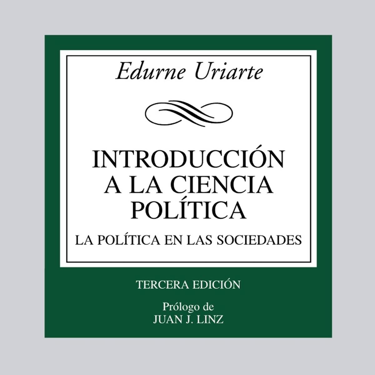 Introducción a la Ciencia Política: La política en las sociedades democráticas (Capa mole) 1
