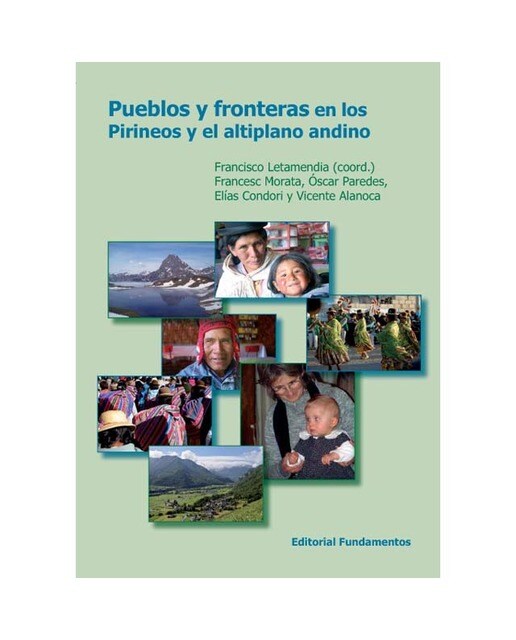 Pueblos y fronteras en los pirineos y el altiplano andino(Tapa blanda) 1