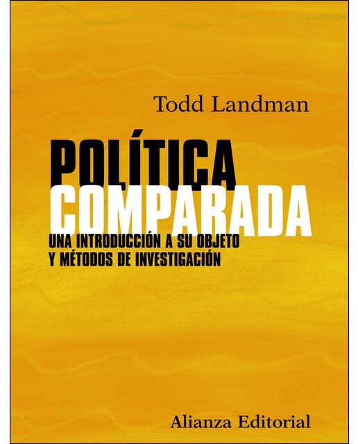 Política comparada: Una introducción a su objeto y métodos de investigación (Capa mole com abas) 1