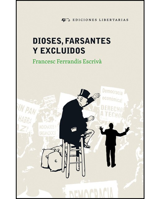 Dioses, farsantes y excluidos(Tapa blanda) 1