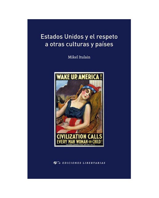 Estados Unidos y el respeto a otras culturas y países