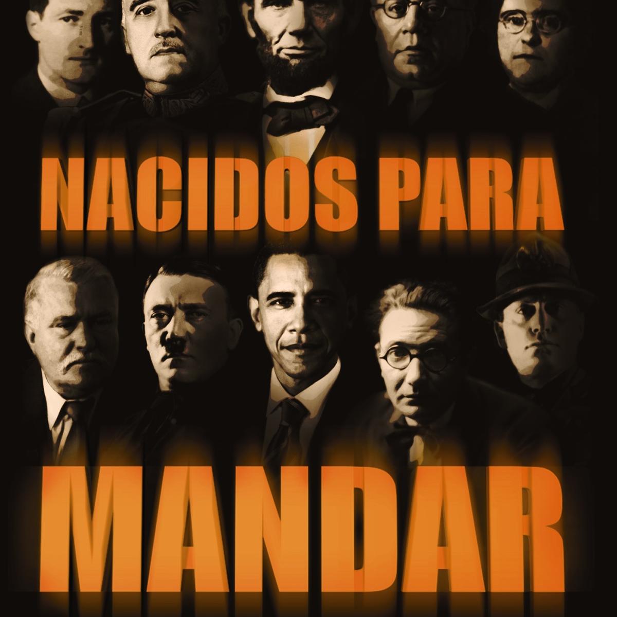 Imagem 0 de Nacidos para mandar: Liderazgo, política y poder. Perspectivas comparadas (Capa mole com abas)