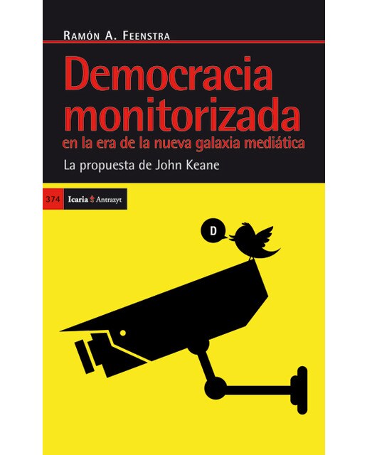 Democracia monotorizada en la era de la nueva galxia mediática: La propuesta de John Keane (Capa mole com abas) 1