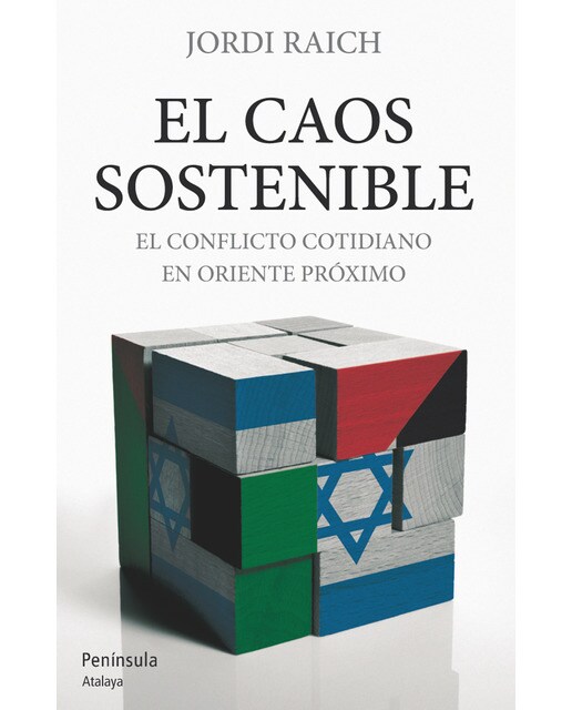 El caos sostenible: El conflicto cotidiano en oriente próximo(Tapa blanda) 1