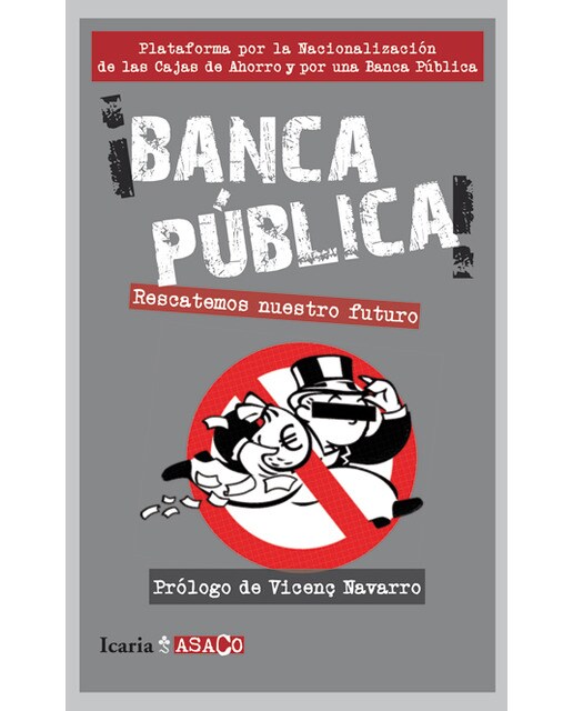 ¡Banca Pública!: Rescatemos Nuestro Futuro 1