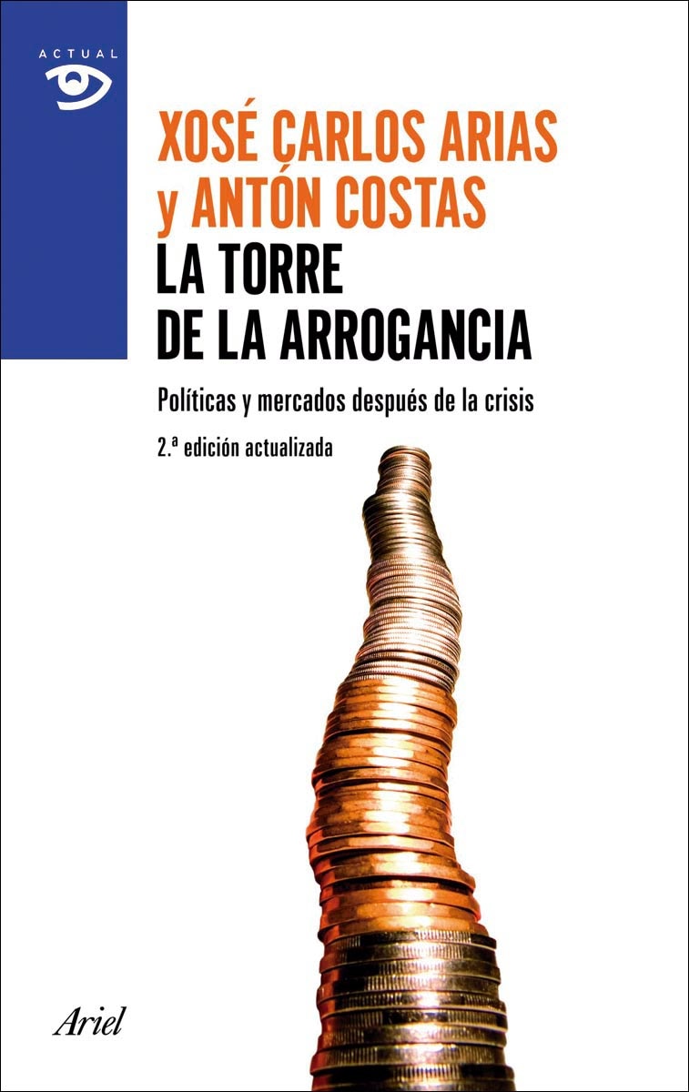 Imagem 0 de La torre de la arrogancia: Políticas y mercados después de la tormenta (Capa mole com abas)