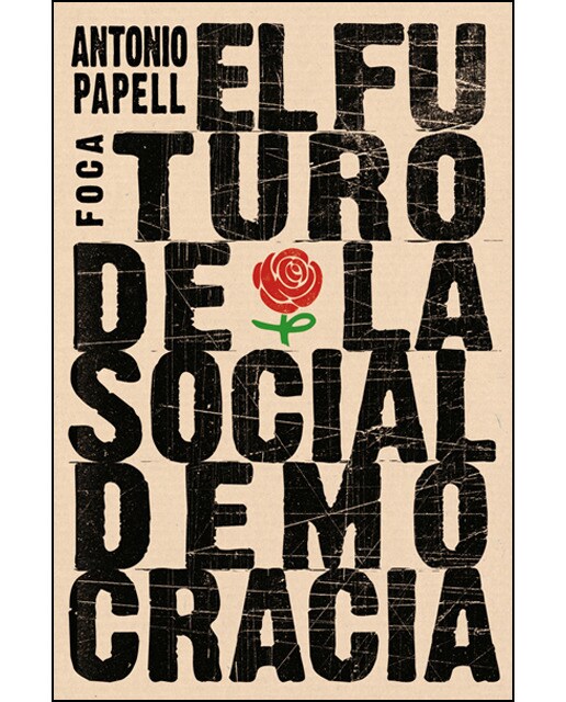 Imagem 0 de El futuro de la socialdemocracia: Ideas para una nueva izquierda(Tapa blanda)
