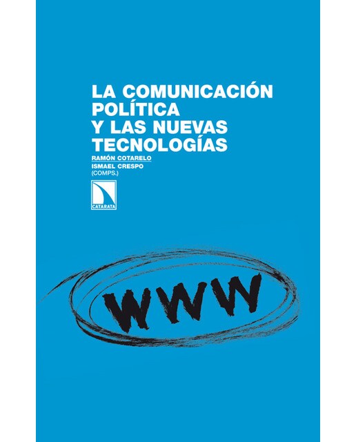Imagem 0 de La Comunicación Política Y Las Nuevas Tecnologías