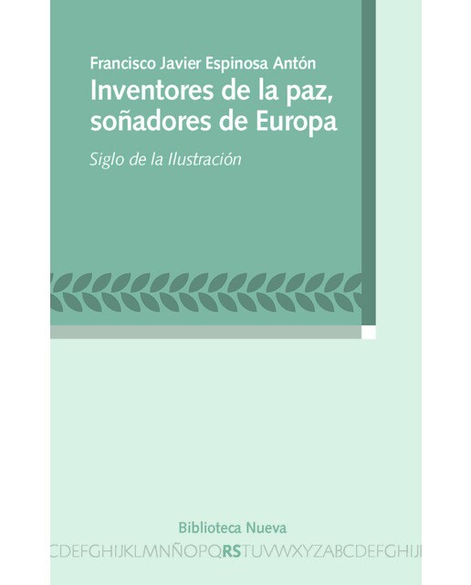 Inventores De La Paz. Soñadores De Europa 1