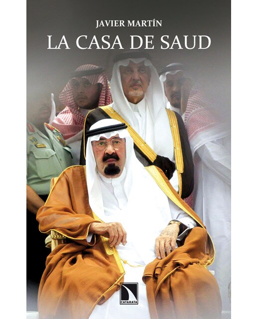 La Casa De Saud 1