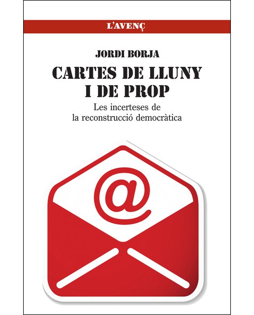Cartes de lluny i de prop: Les incerteses de la reconstrucció democràtica 1