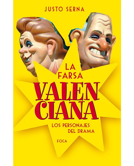 La farsa valenciana: Los personajes del drama (Capa mole com abas) 1
