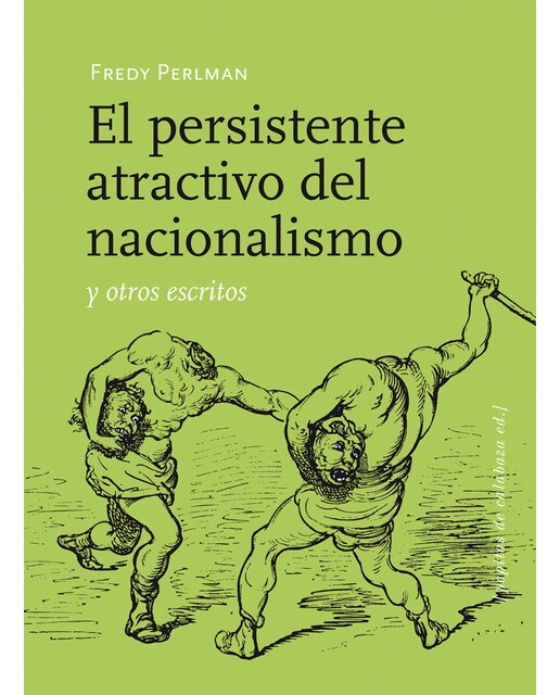 El persisten atractivo del nacionalismo y otros escritos(Tapa blanda) 1