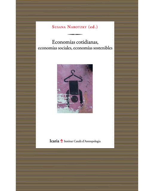 Economías cotidianas, economías sociales, economías sostenibles