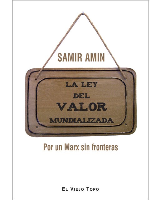 La Ley Del Valor Mundializada 1