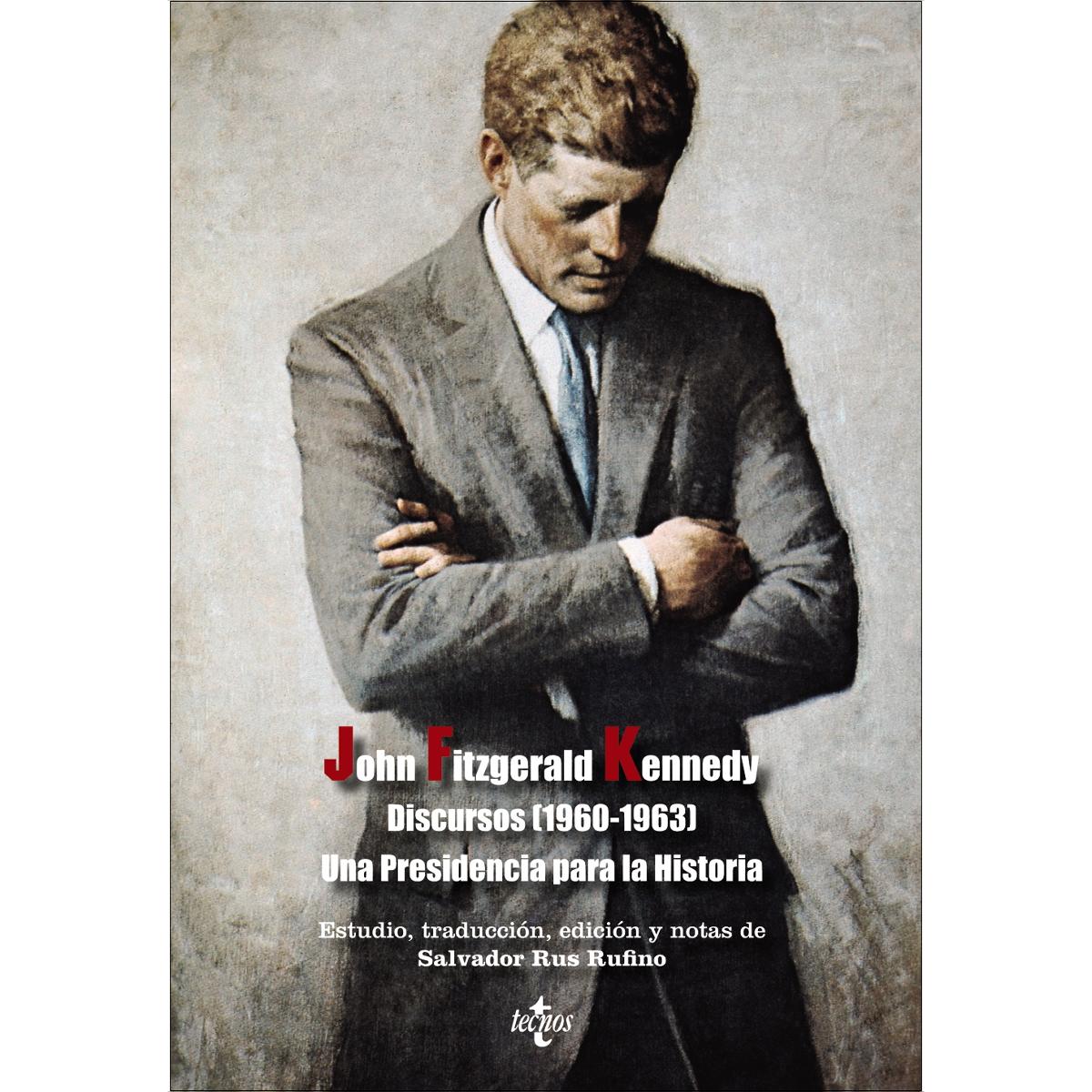 Discursos (1960-1963) Una Presidencia para la Historia (Capa mole com abas) 1