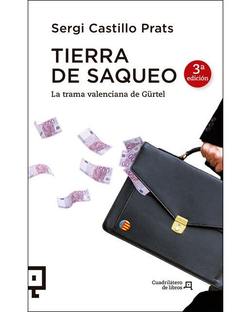 Tierra de saqueo: La trama valenciana de gürtel(Tapa blanda) 1