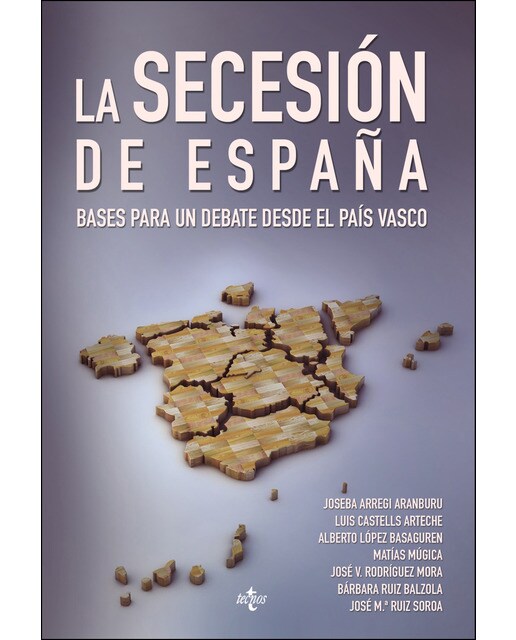 La Secesión de España: Bases para un debate desde el País Vasco (Capa mole com abas) 1