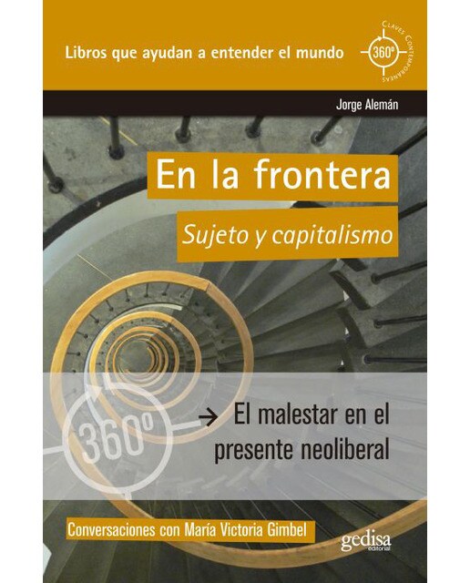 Imagem 0 de En la frontera. Sujeto y capitalismo: El malestar en el presente neoliberal(Tapa blanda)