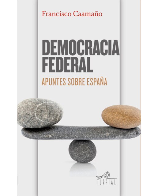 Democracia Federal. Apuntes Sobre España 1