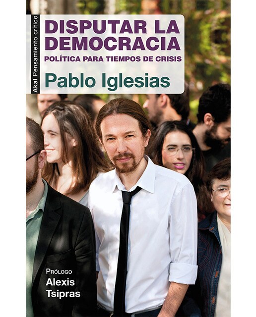 Imagen 0 de Disputar la democracia (Tapa blanda Tapa blanda con solapas)