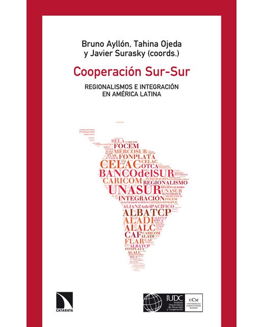 Cooperación Sur-Sur, regionalismos  e integración en América Latina (Capa mole) 1