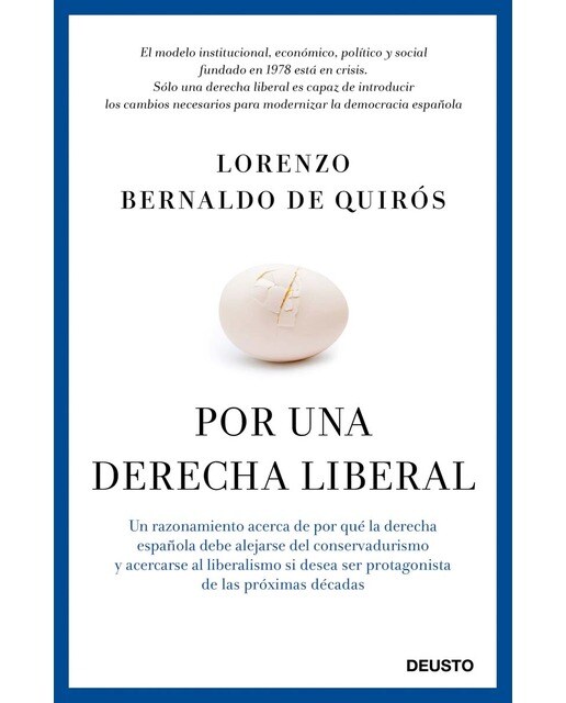 Por una derecha liberal: Un razonamiento acerca de por qué la derecha española debe alejarse del conservadurismo y acercarse al  (Capa mole com abas) 1