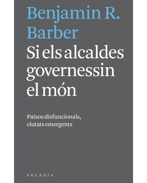 Si Els Alcalds Governessin El Món 1