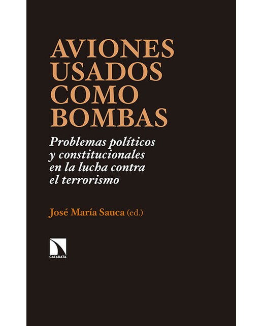 Imagen 1 de Aviones usados como bombas: Problemas políticos y constitucionales en la lucha contra el terrorismo