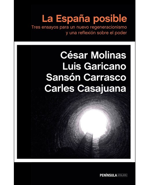 La España posible: Tres ensayos para un nuevo regeneracionismo y una reflexión sobre el poder (Capa mole com abas) 1