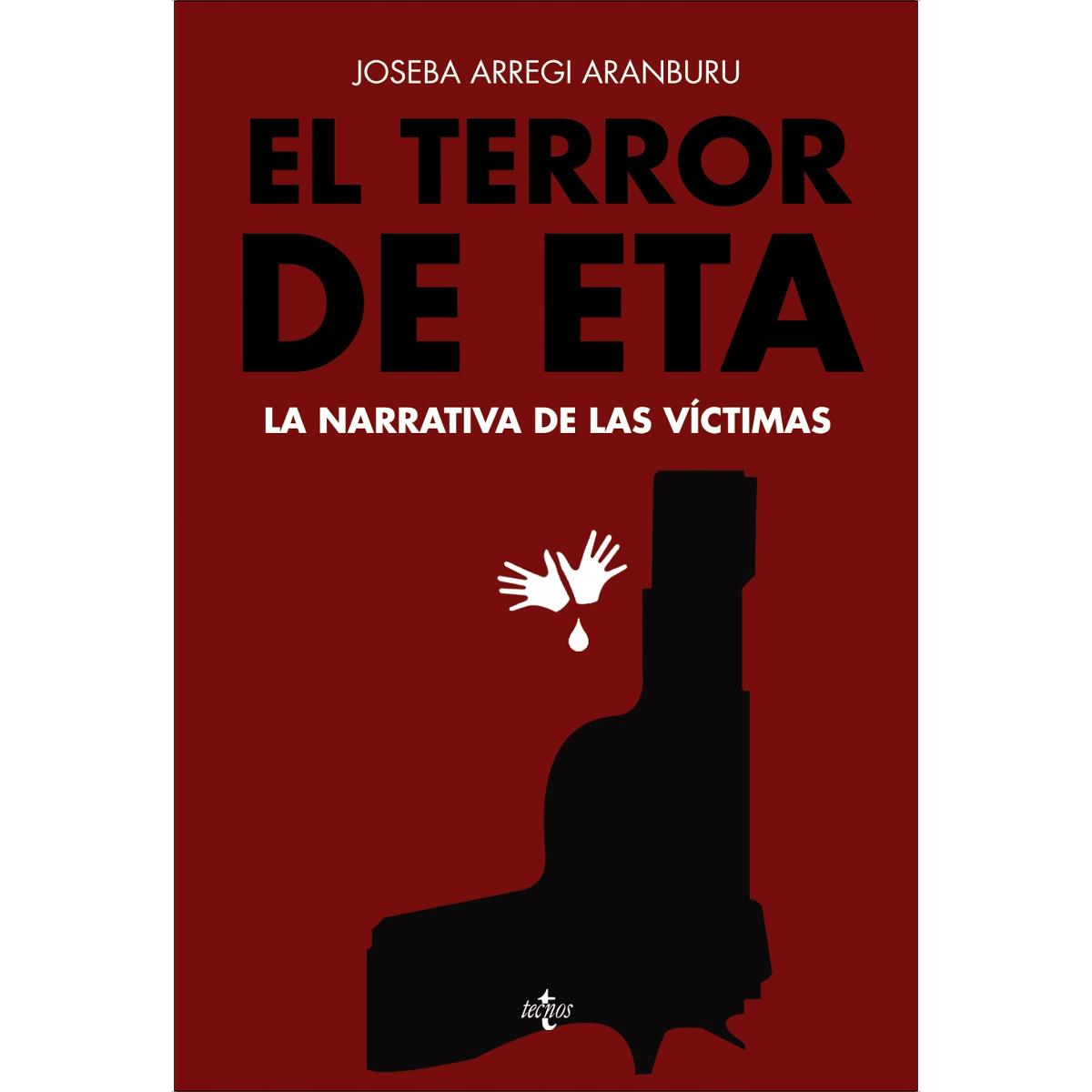 El terror de ETA: La narrativa de las víctimas (Capa mole com abas) 1