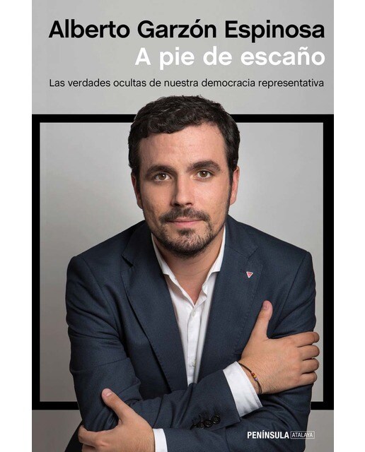 A pie de escaño: Las verdades ocultas de nuestra democracia representativa (Capa mole com abas) 1