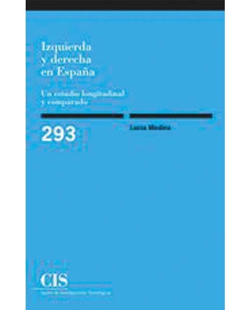 Izquierda y derecha en España: un estudio longitudinal y comparado (Capa mole) 1