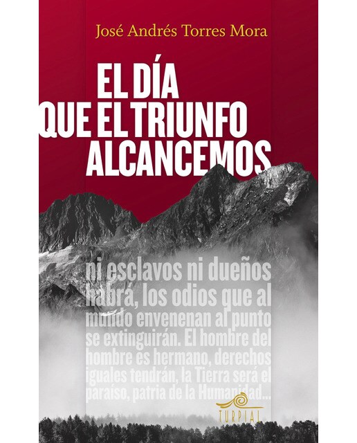 Imagen 0 de El día que el triunfo alcancemos (Tapa blanda con solapas)