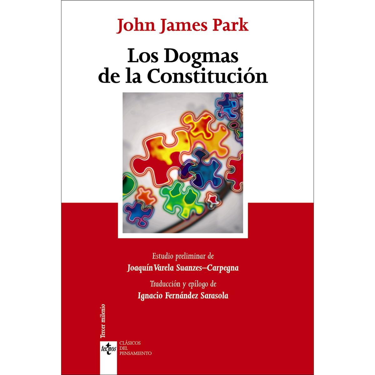 Imagen 0 de Los Dogmas de la Constitución  (Tapa blanda con solapas)