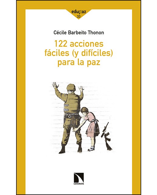 122 Acciones Fáciles (Y Difíciles) Parala Paz 1