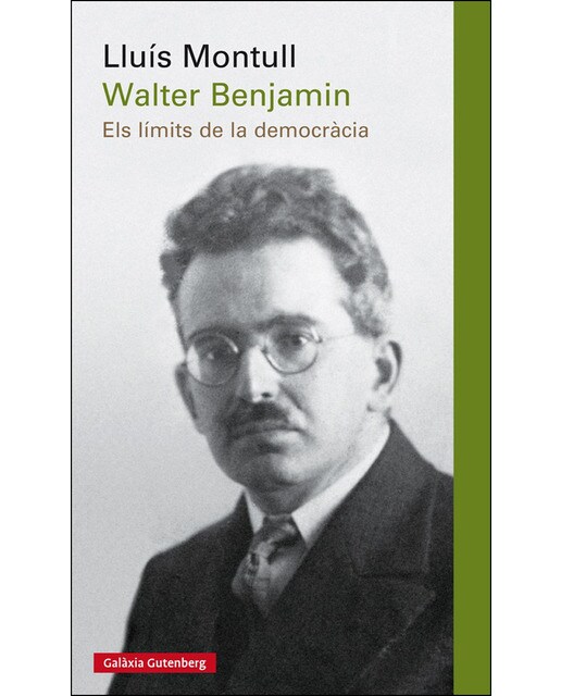 Walter benjamin: Els límits de la democràcia(Tapa dura) 1