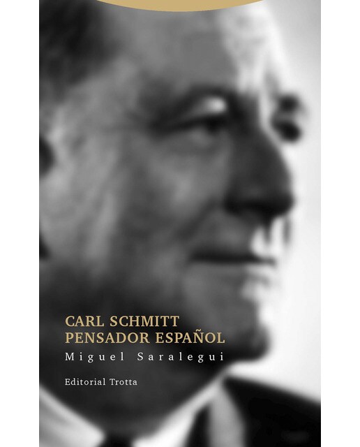 Carl schmitt pensador español(Tapa blanda) 1